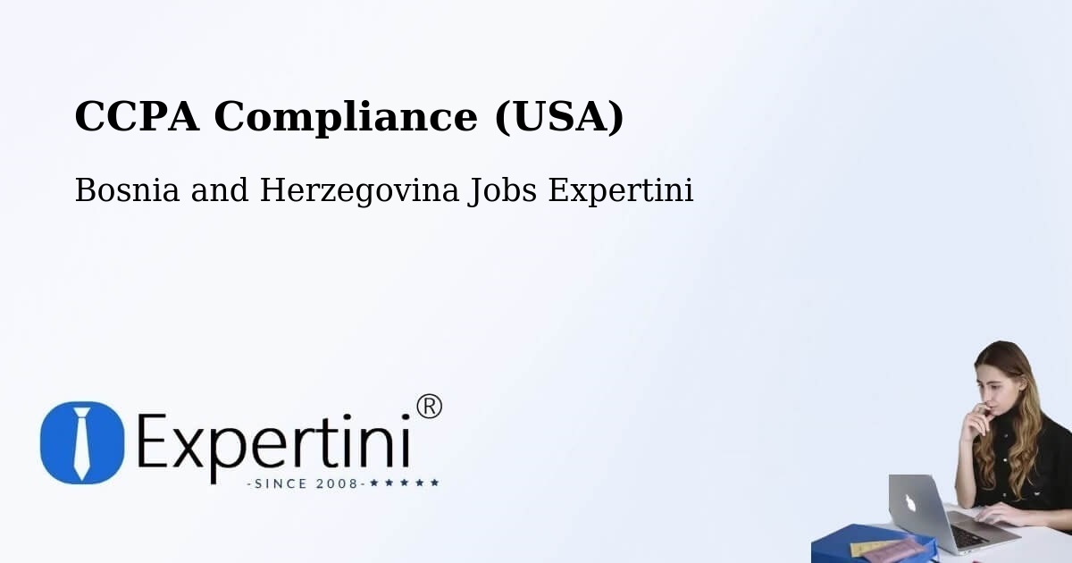 CCPA Privacy Rights & Compliance Notice – Kiseljak - Bosnia and Herzegovina Jobs Expertini