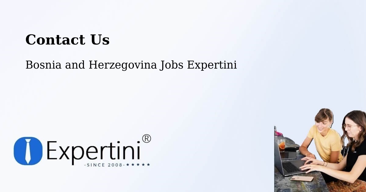 Contact Expertini – Kiseljak - Bosnia and Herzegovina Jobs Expertini