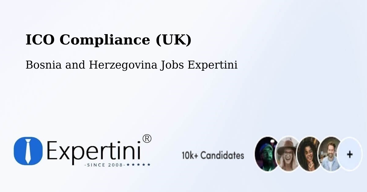 UK Data Protection & ICO Compliance – Kiseljak - Bosnia and Herzegovina Jobs Expertini