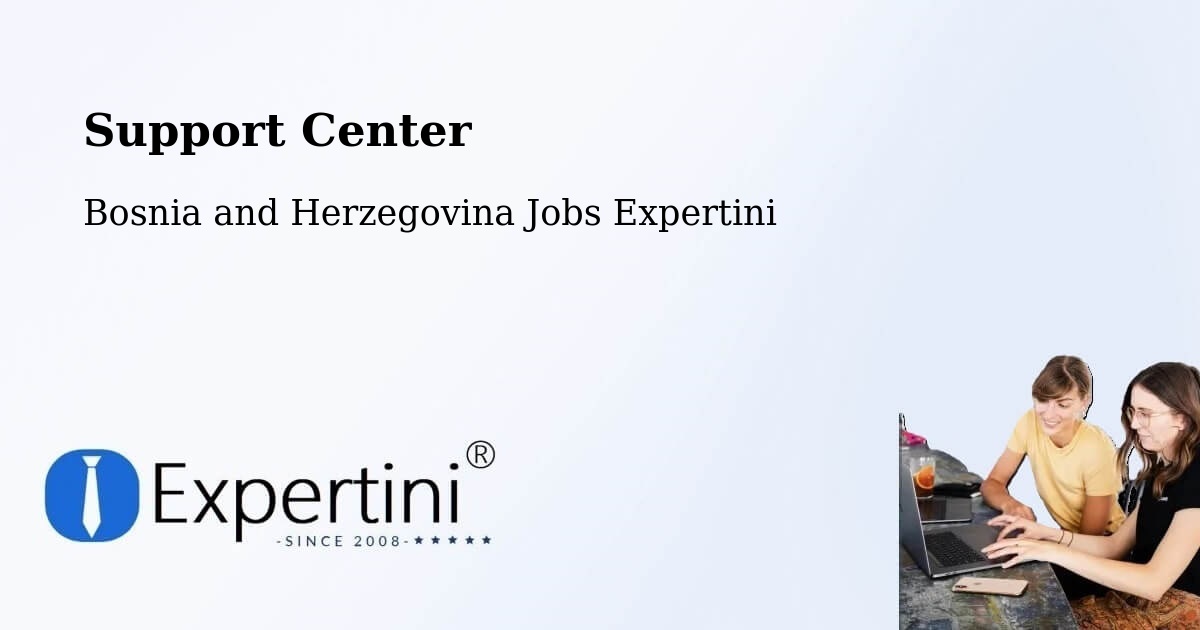 Support Services – Kiseljak - Bosnia and Herzegovina Jobs Expertini